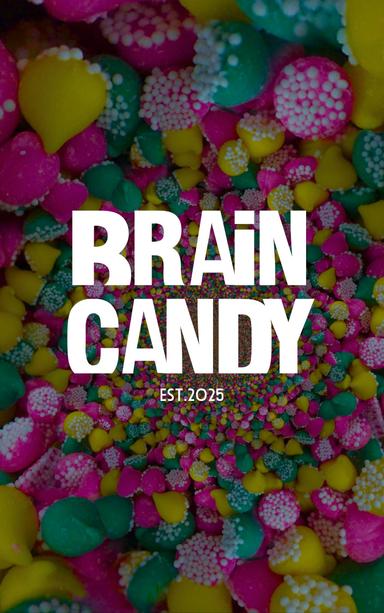 Brain Candy Magazine latest issue
