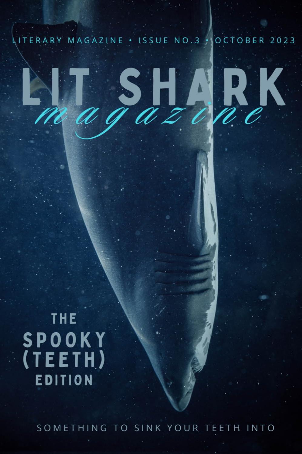 Book cover of Issue 3 of Lit Shark Magazine: The Spooky (TEETH) Edition by Lit Shark Magazine