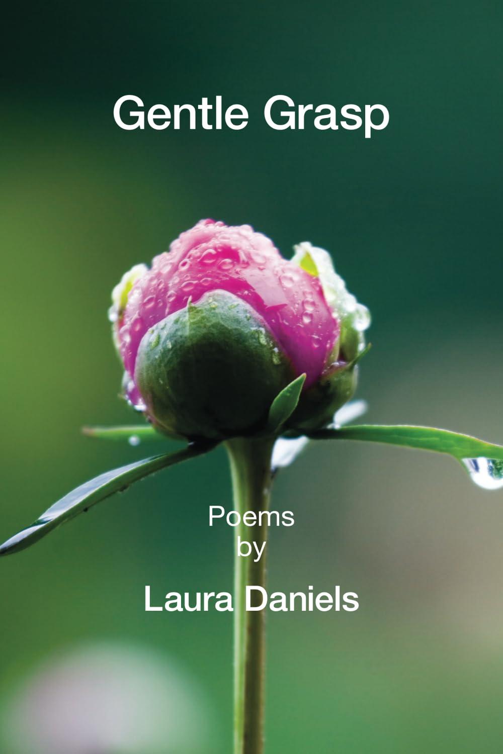 Book cover of Gentle Grasp by Laura Daniels, Writer