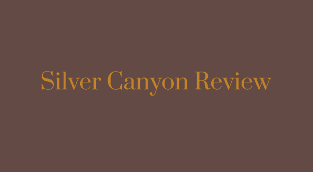 Silver Canyon Review latest issue