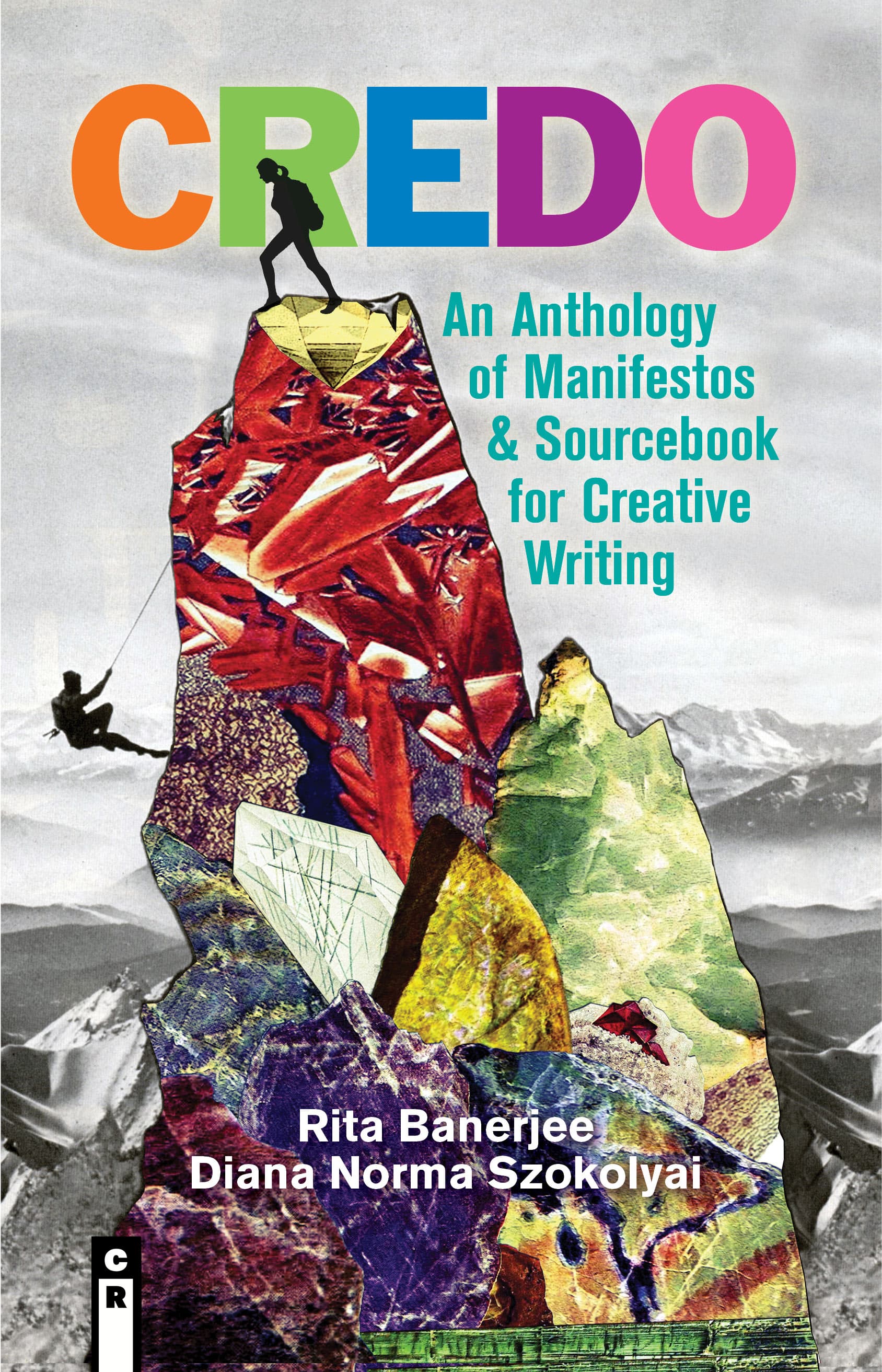 Book cover of CREDO: An Anthology of Manifestos and Sourcebook for Creative Writing by Rita Banerjee