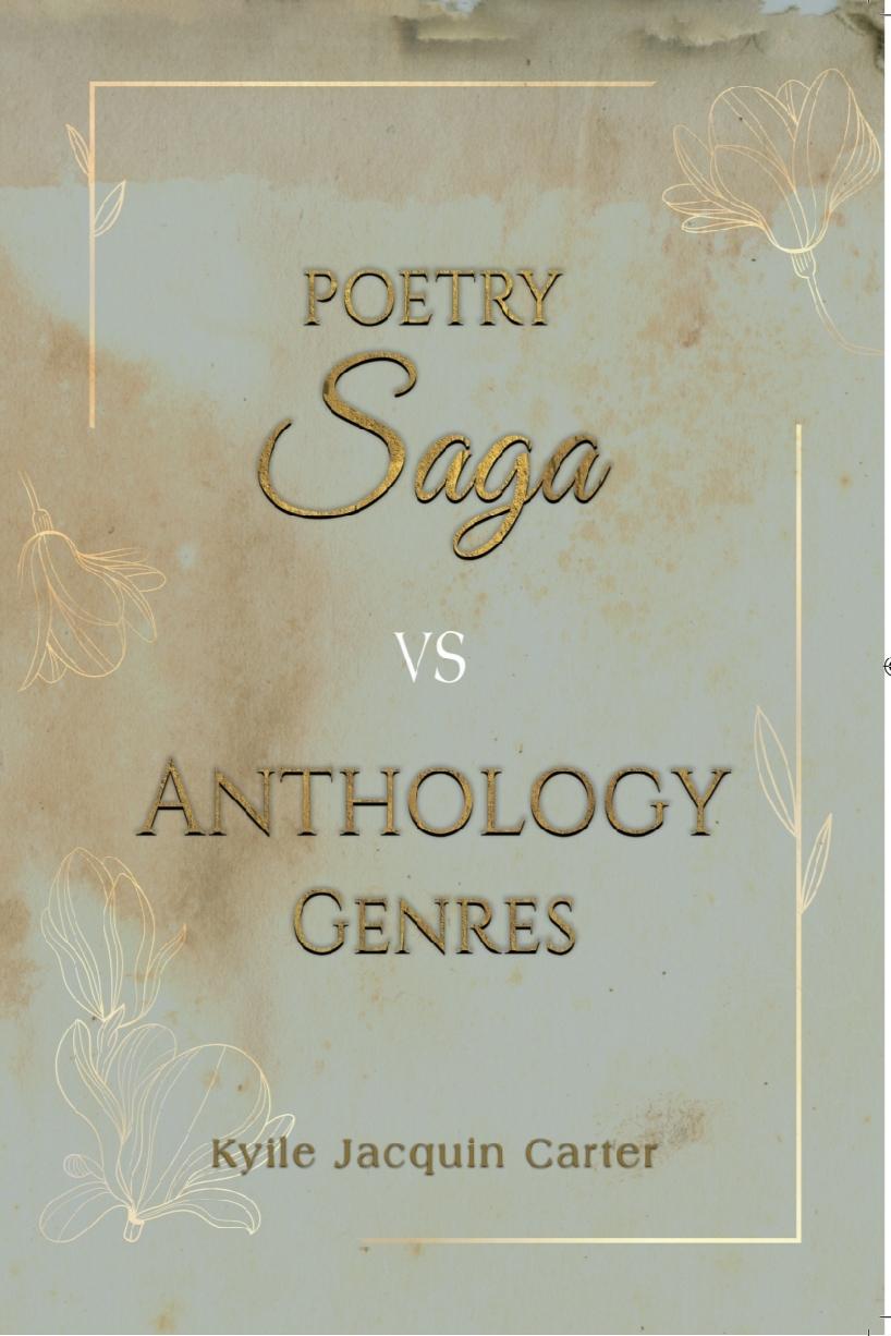 Book cover of The Poetry saga vs Anthology genres  by Kyile Jacquin Carter 