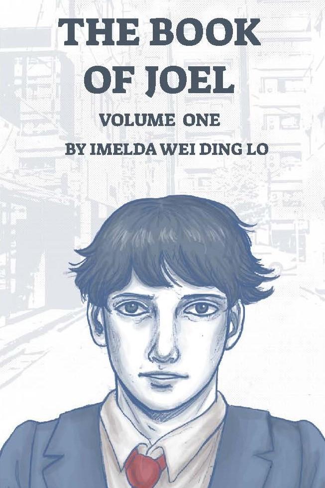 Book cover of The Book of Joel Vol 1 by Imelda Wei Ding Lo