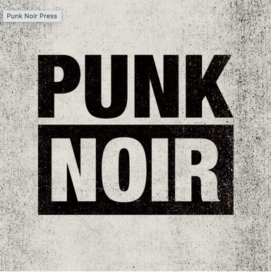 Punk Noir Magazine latest issue