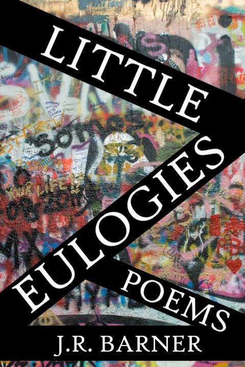 Book cover of Little Eulogies by J.R. Barner