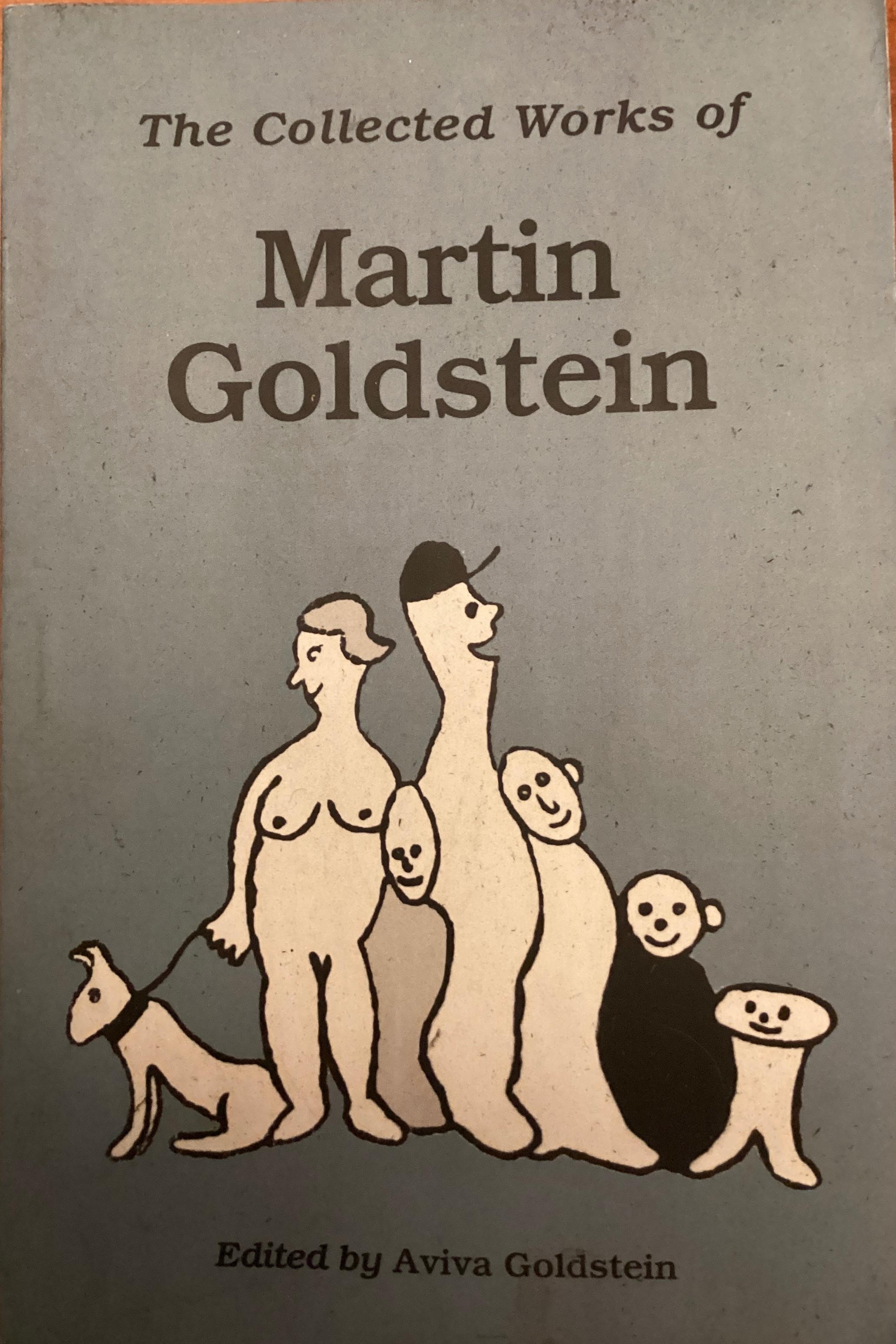 Book cover of The Collected Works of Martin Goldstein  by goldstein.aviva 