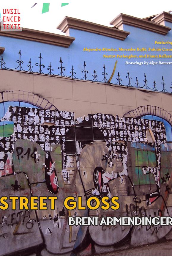 Book cover of Street Gloss by Brent Armendinger