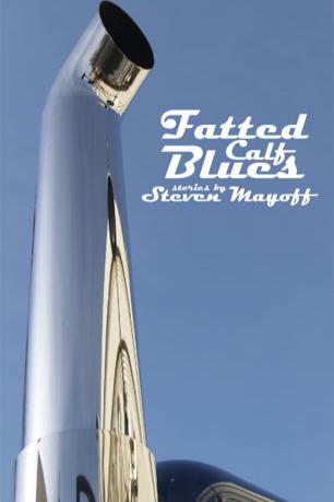 Book cover of Fatted Calf Blues by steve