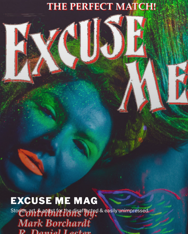 EXCUSE ME Mag latest issue