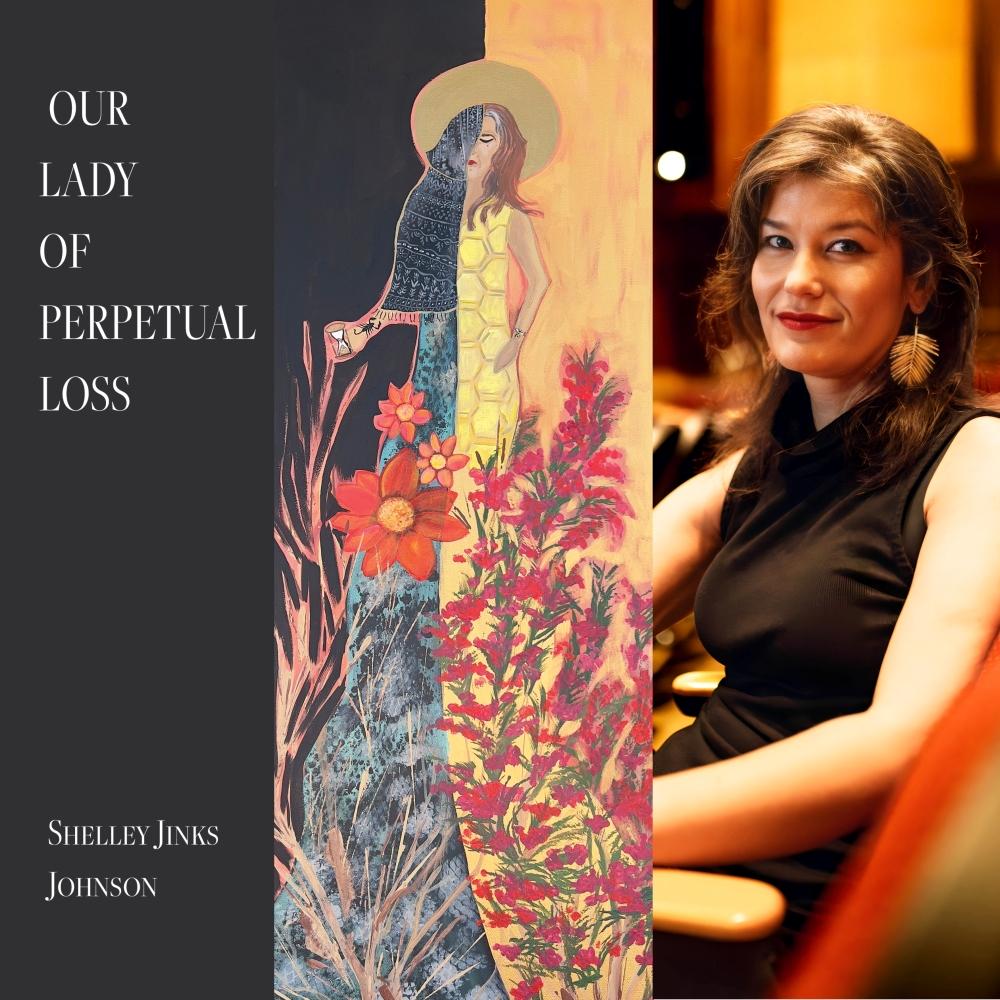Book cover of Our Lady of Perpetual Loss by Shelley Jinks Johnson