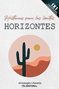 Book cover of Horizontes: Historias para los límites by Valerie Caballero