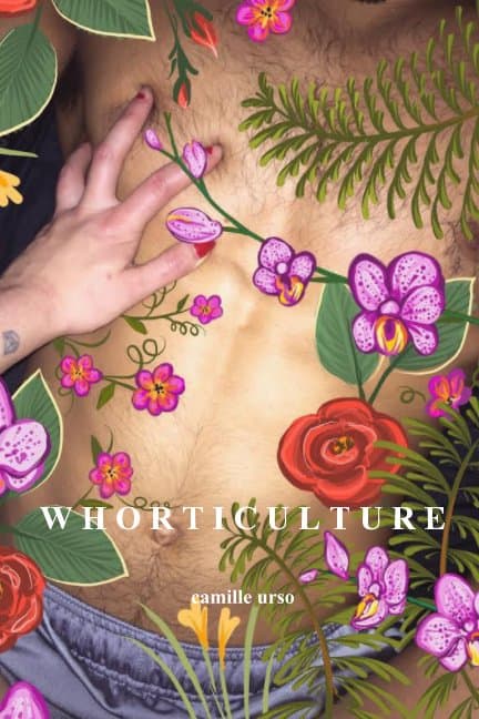 Book cover of Whorticulture by Camille Urso
