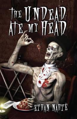 Book cover of The Undead Ate my Head by Nahteboy