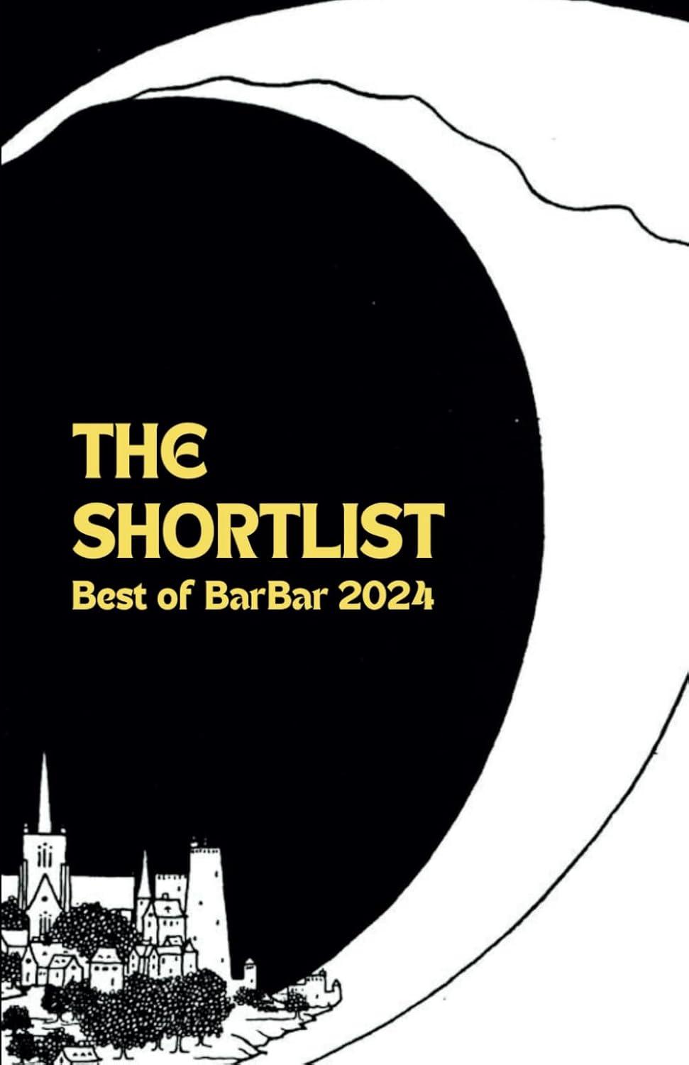Book cover of The Shortlist: Best of BarBar 2024 by Caridad Cole