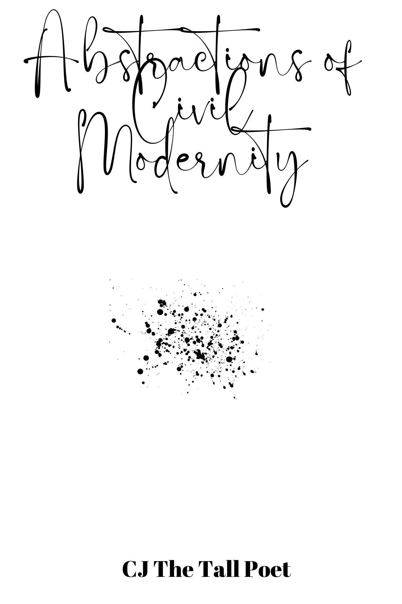 Book cover of Abstractions of Civil Modernity by cjthetallpoet
