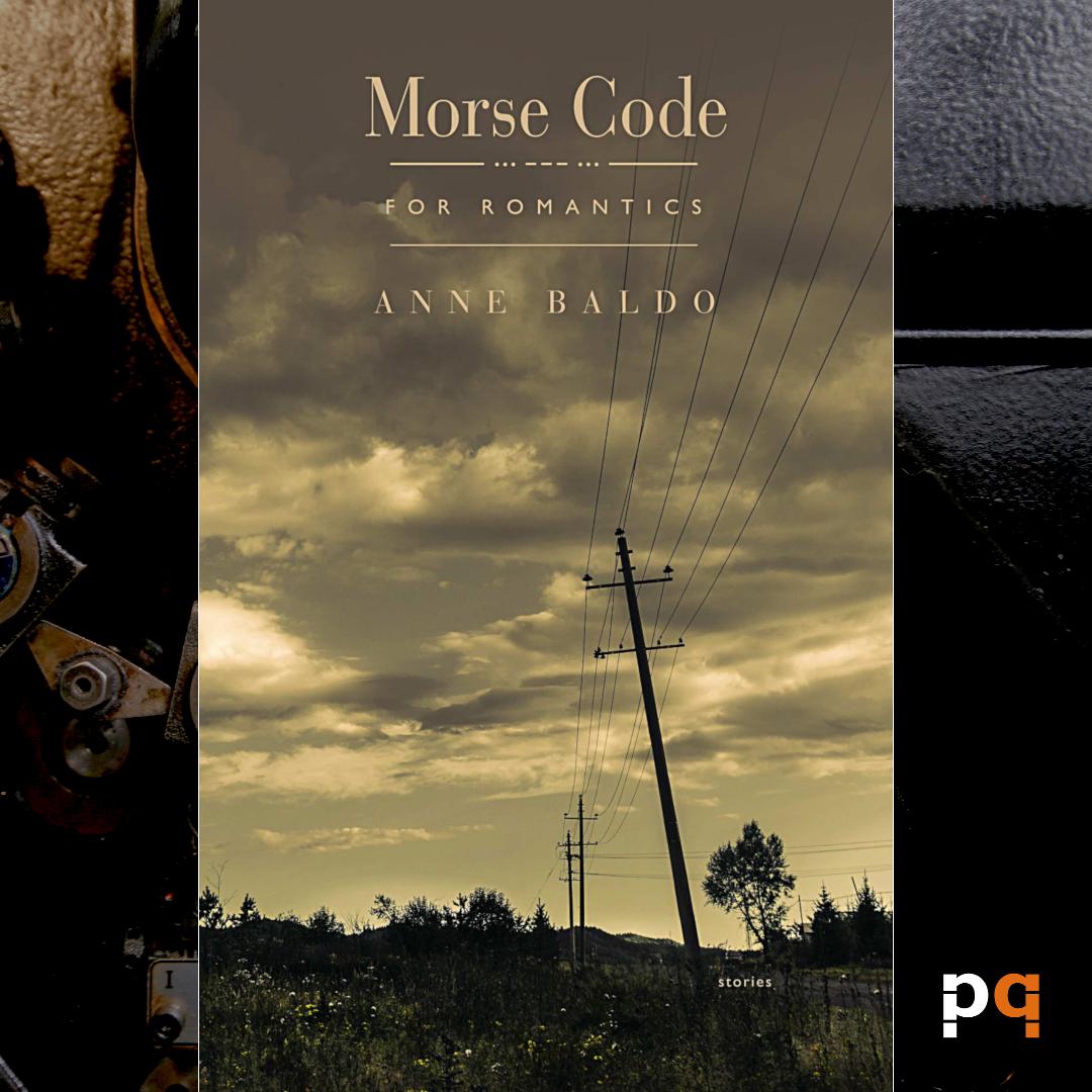 Book cover of Morse Code For Romantics by Anne Baldo