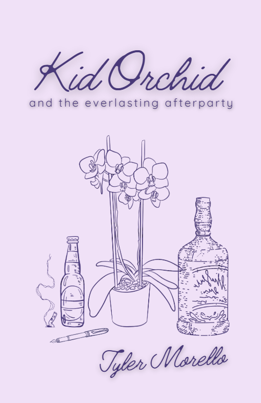 Book cover of Kid Orchid & The Everlasting Afterparty by Tyler Morello