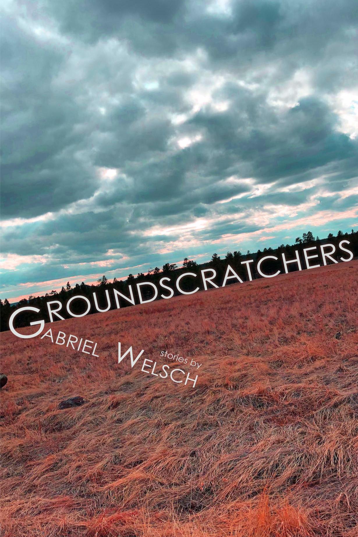 Book cover of Groundscratchers by gabrielwelsch