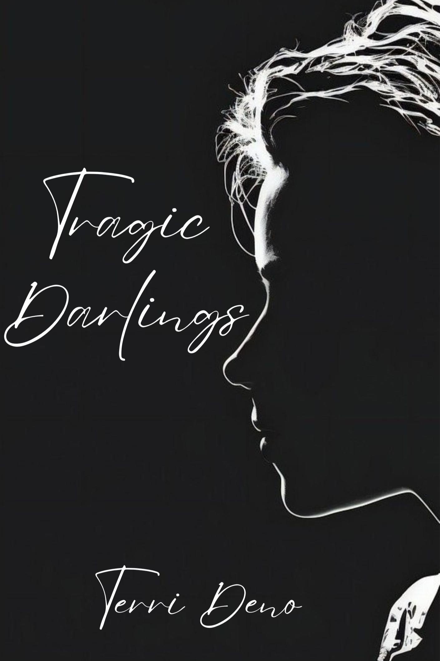 Book cover of Tragic Darlings by Terri Deno