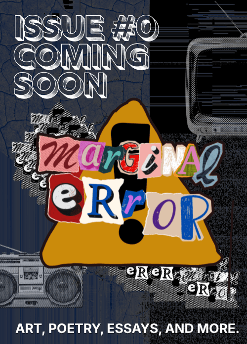 Marginal Error latest issue