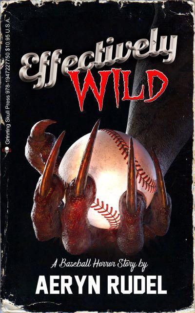 Book cover of Effectively Wild by Aeryn Rudel