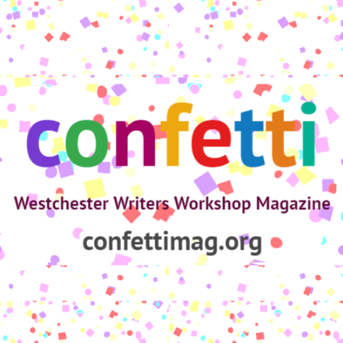Cover of confetti: Westchester Writers Workshop Magazine
