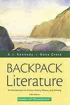 Book cover of Backpack Literature: An Introduction to Fiction, Poetry, Drama, and Writing. 5th ed. by Scott C Holstad