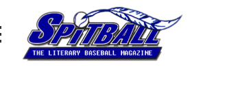 Spitball: The Literary Baseball Magazine latest issue