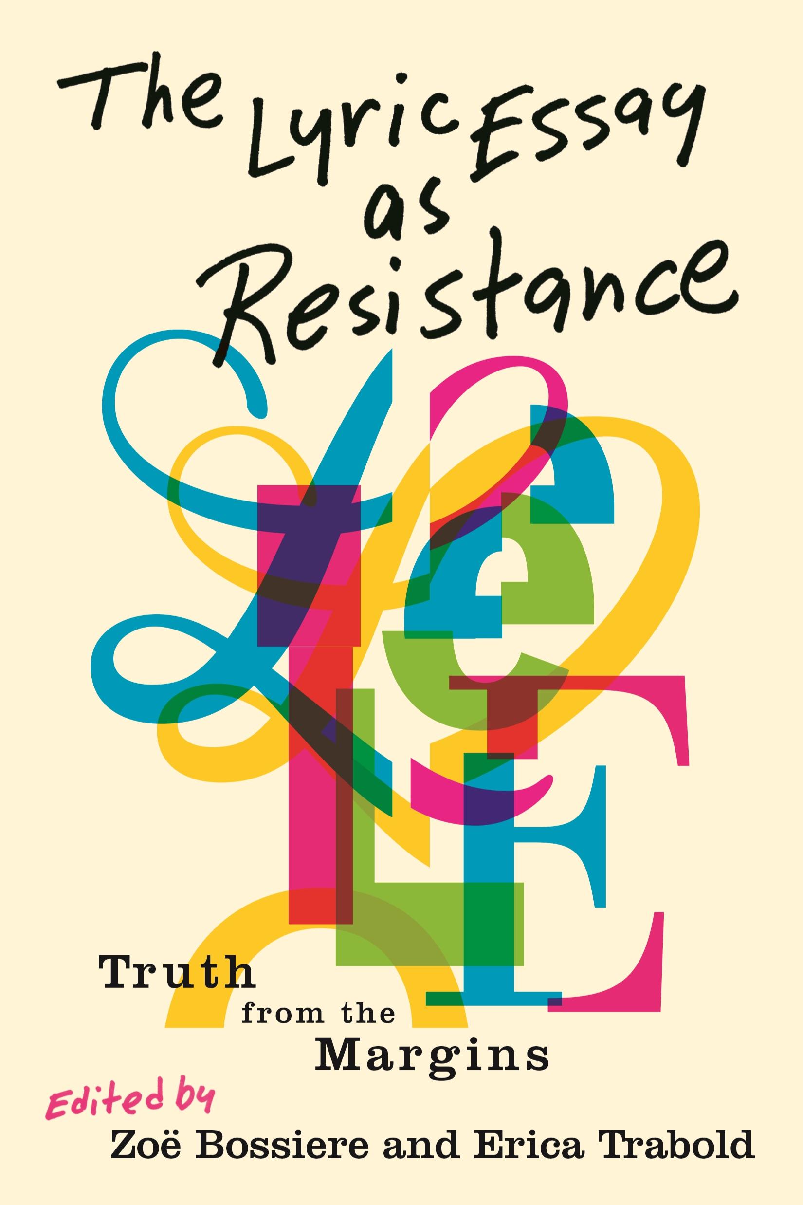 Book cover of The Lyric Essay as Resistance by Erica Trabold