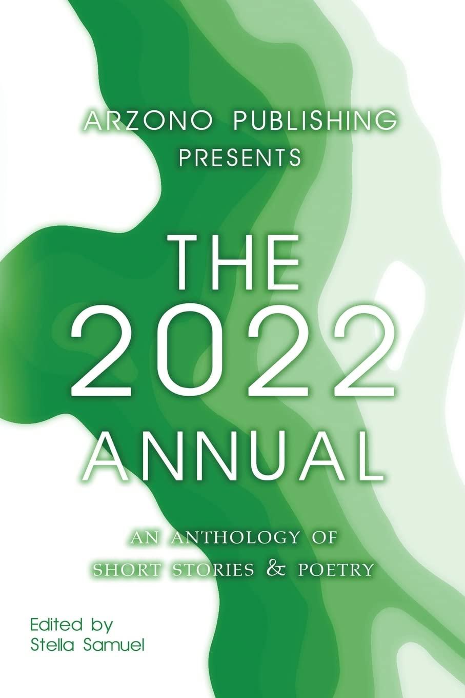 Book cover of Arzono Publishing Presents The 2022 Annual, "The Good Luck Charm" by Cerys Harrison