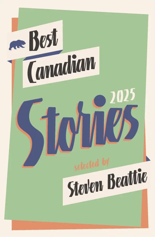 Book cover of Best Canadian Stories 2025 by Kawai Shen
