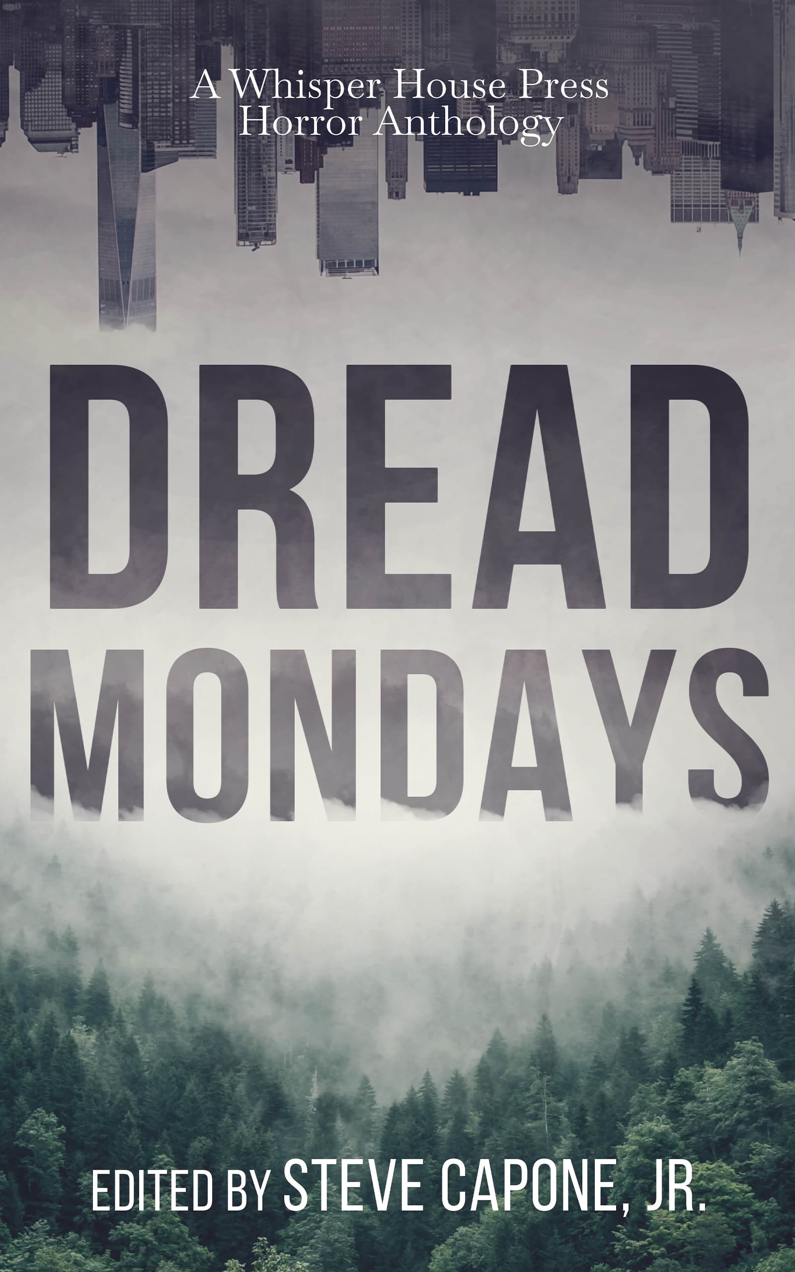 Book cover of Dread Mondays by Steve Capone Jr