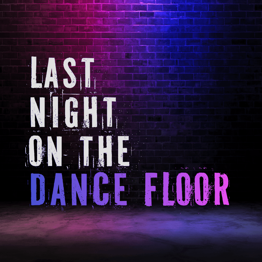 Cover of Last Night on the Dance Floor