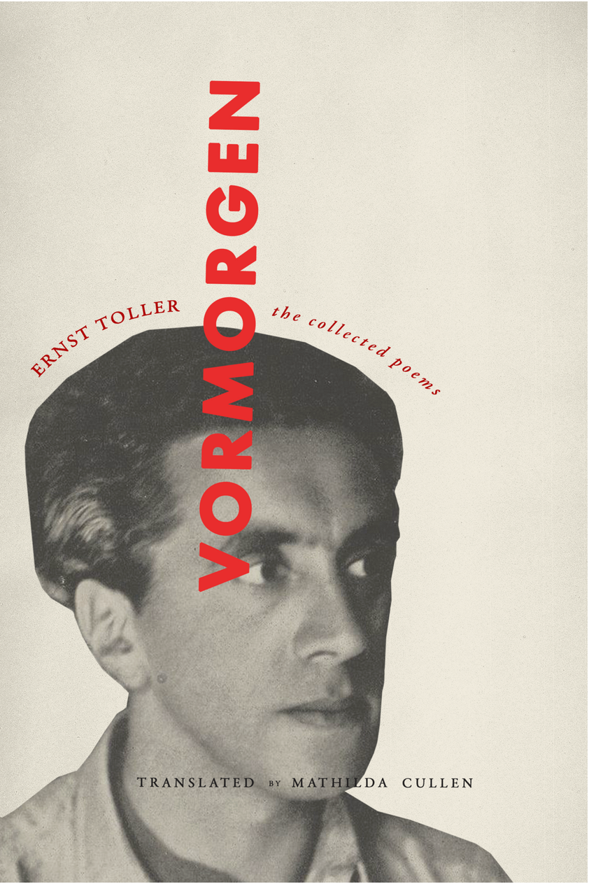 Book cover of Vormorgen: The Collected Poems of Ernst Toller by Mathilda Cullen