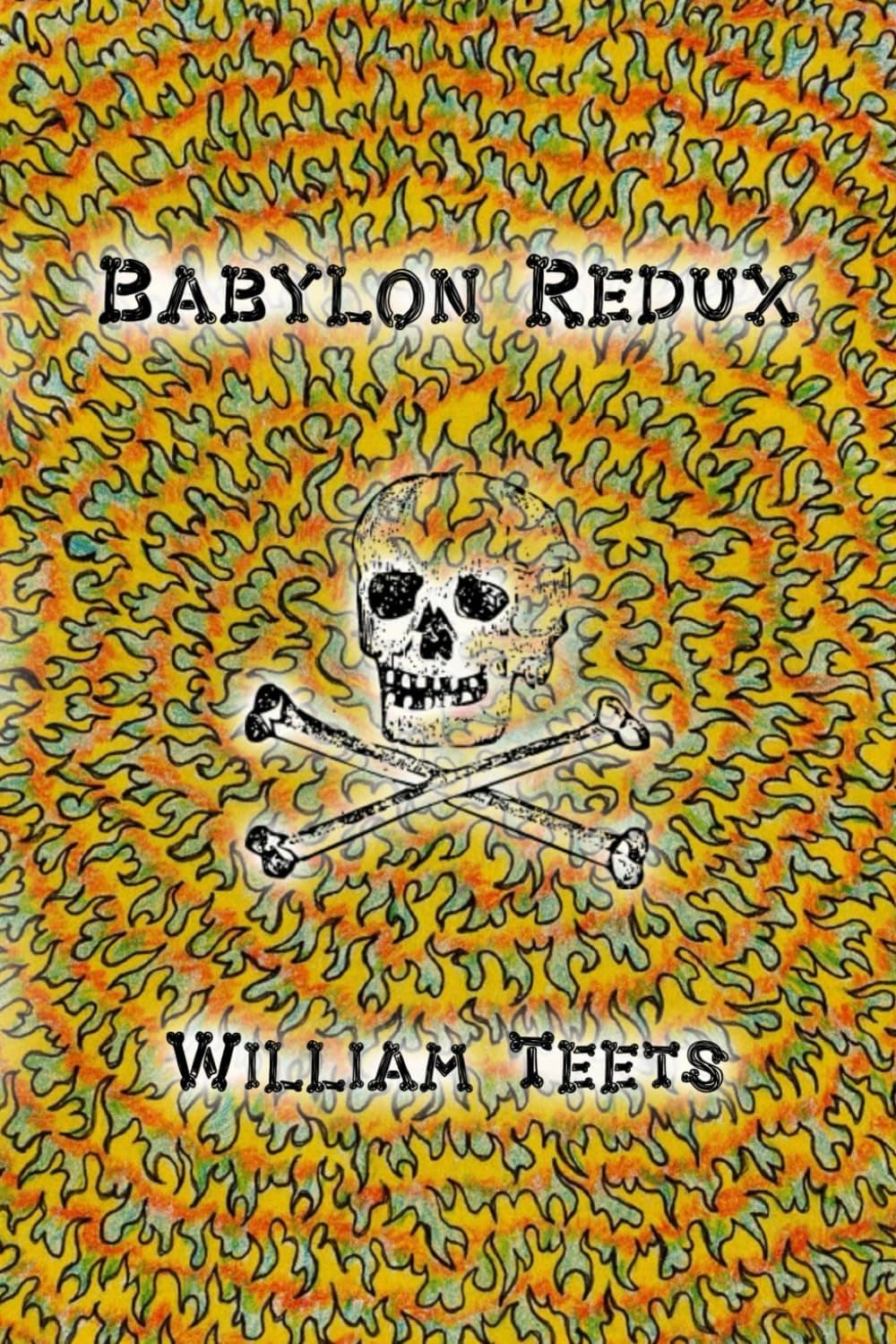 Book cover of Babylon Redux by William Teets by Cajun Mutt Press