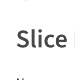 Slice latest issue