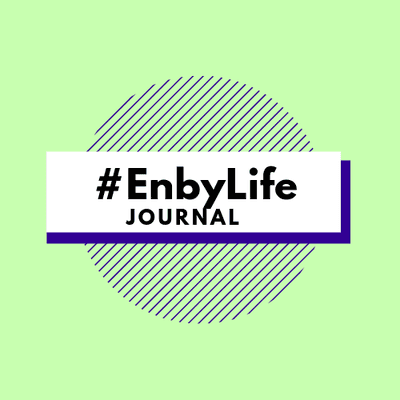 Cover of #EnbyLife Journal