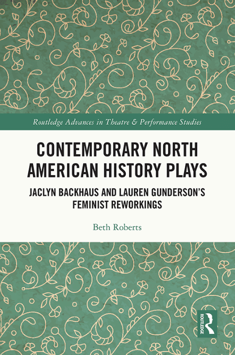 Book cover of Contemporary North American History Plays by Beth Roberts