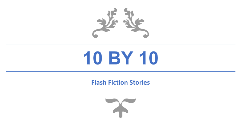 Logo of 10 By 10 Flash Fiction literary magazine
