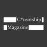 C*nsorship Magazine logo