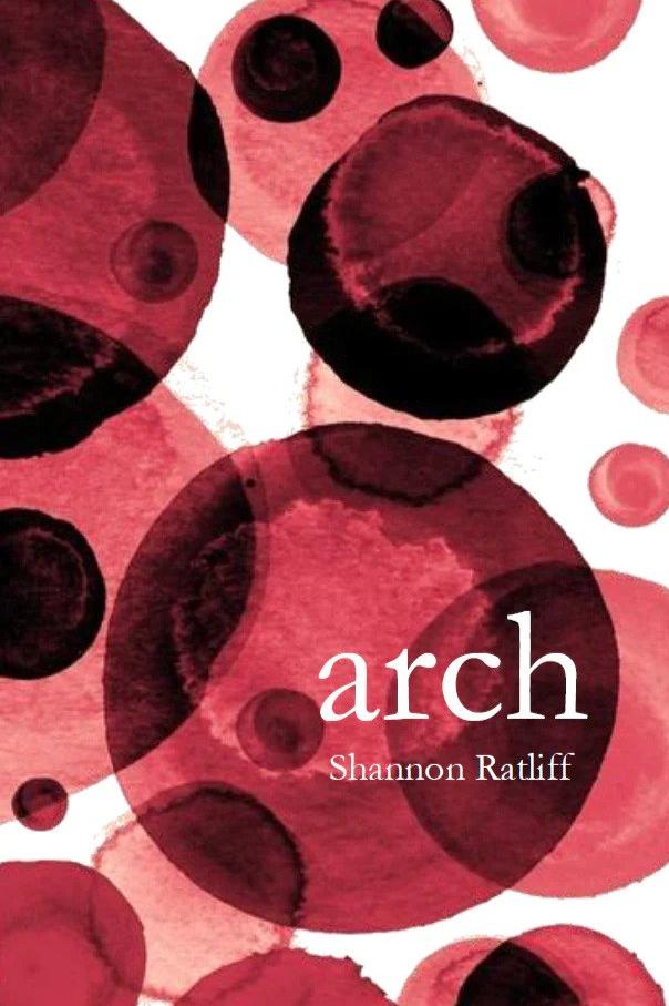 Book cover of arch by Shannon Ratliff
