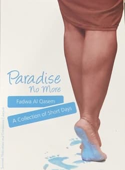 Book cover of Paradise No More by Fadwa Al Qasem