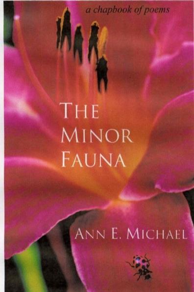 Book cover of The Minor Fauna by Ann E. Michael