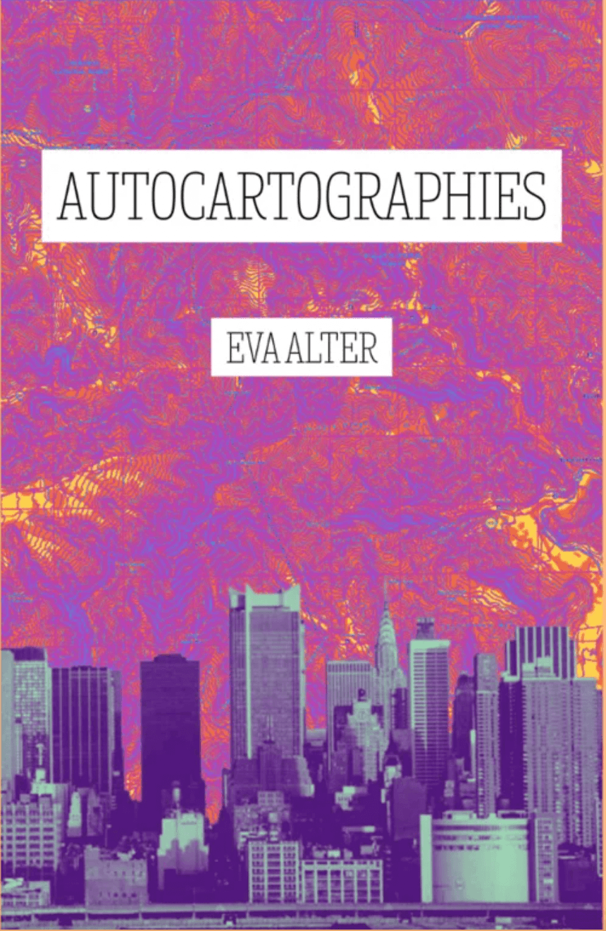 Book cover of Autocartographies by Eva Alter