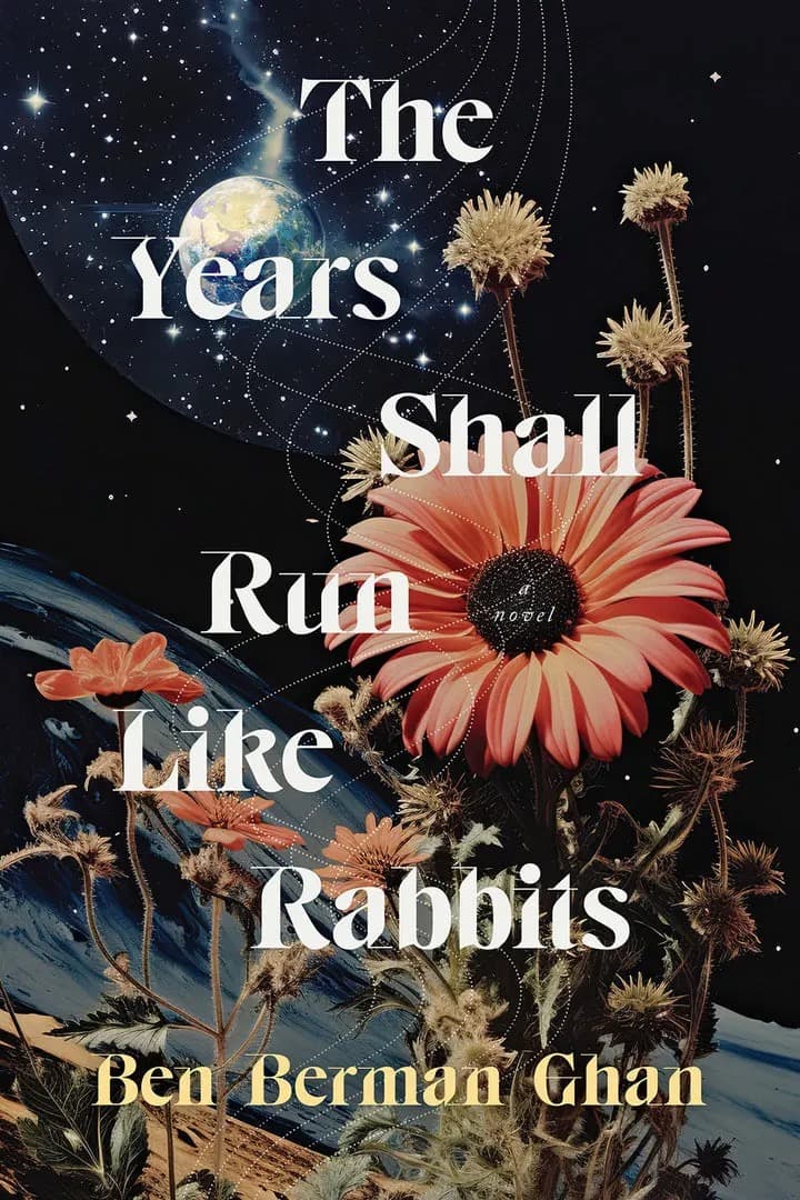 Book cover of The Years Shall Run Like Rabbits by Ben Berman Ghan