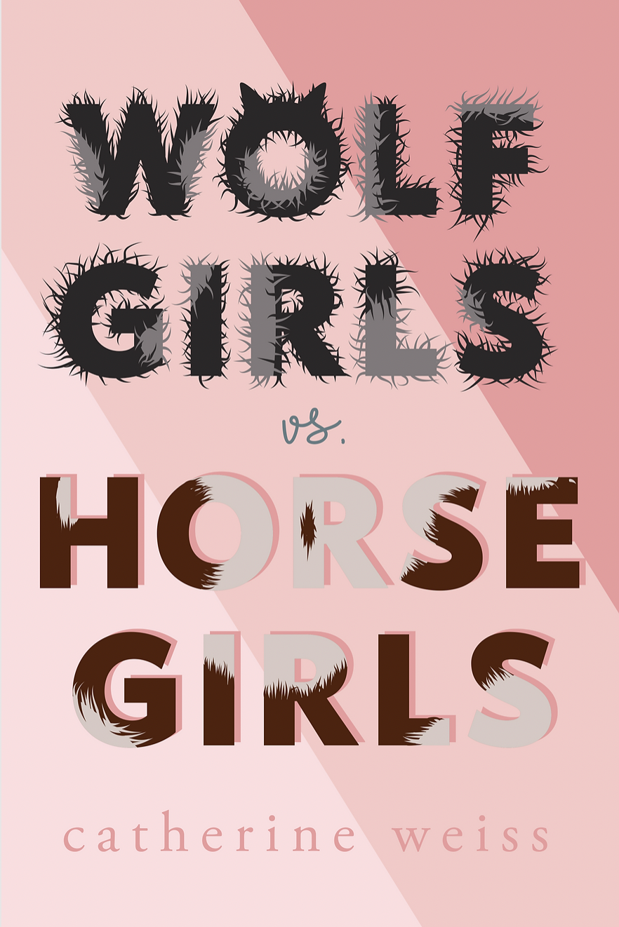 Book cover of Wolf Girls vs. Horse Girls by Catherine Weiss