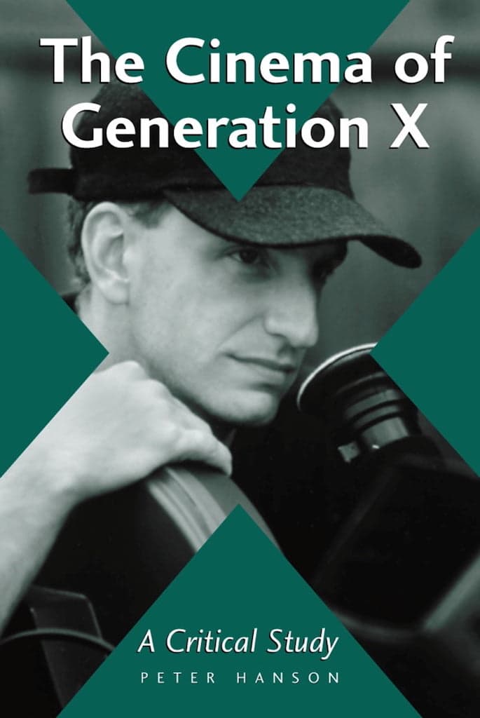 Book cover of The Cinema of Generation X by Peter Hanson