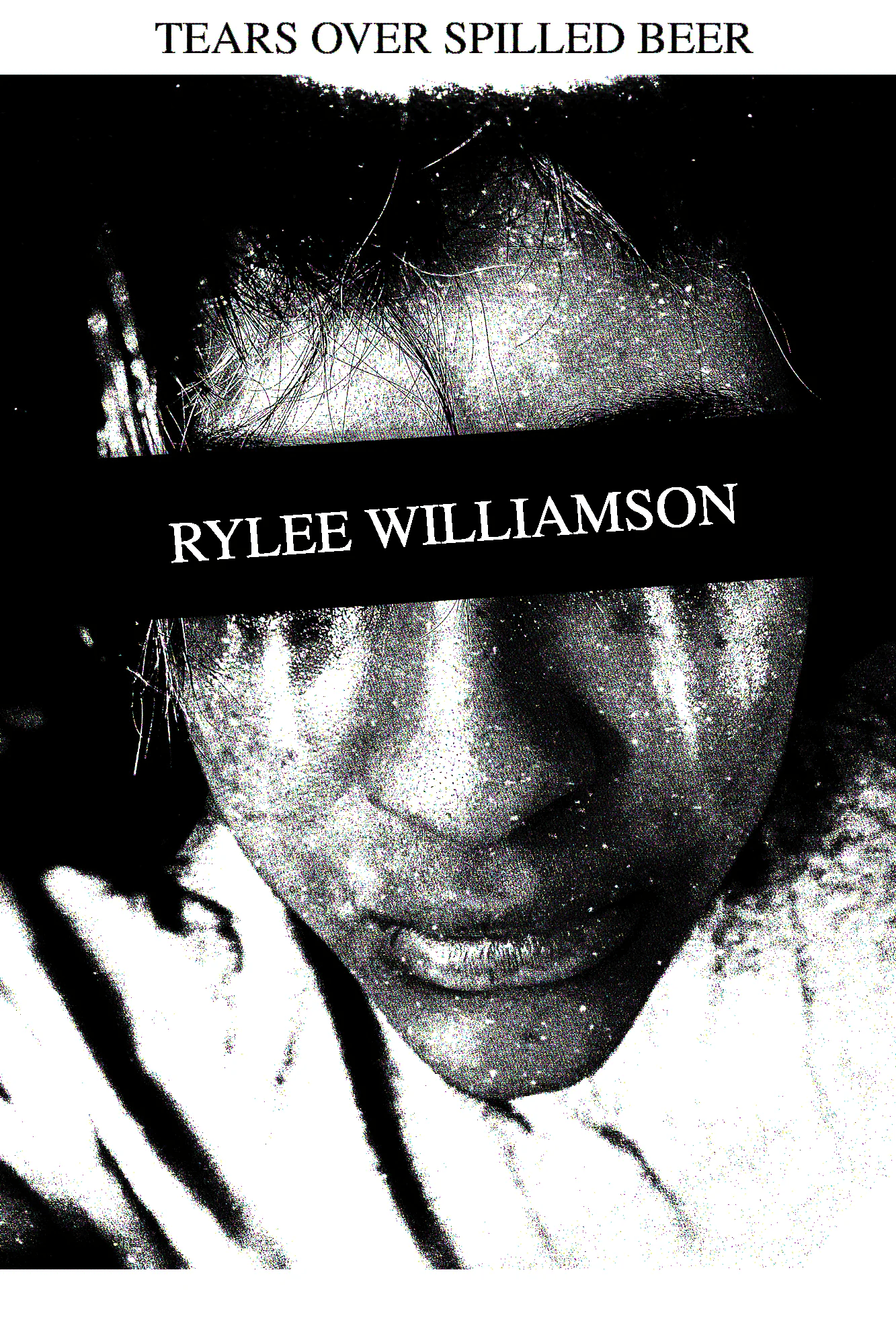 Book cover of Tears Over Spilled Beer by Valentine R. Williamson