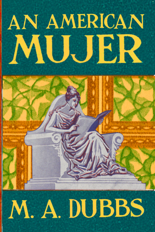 Book cover of An American Mujer by M. A. Dubbs