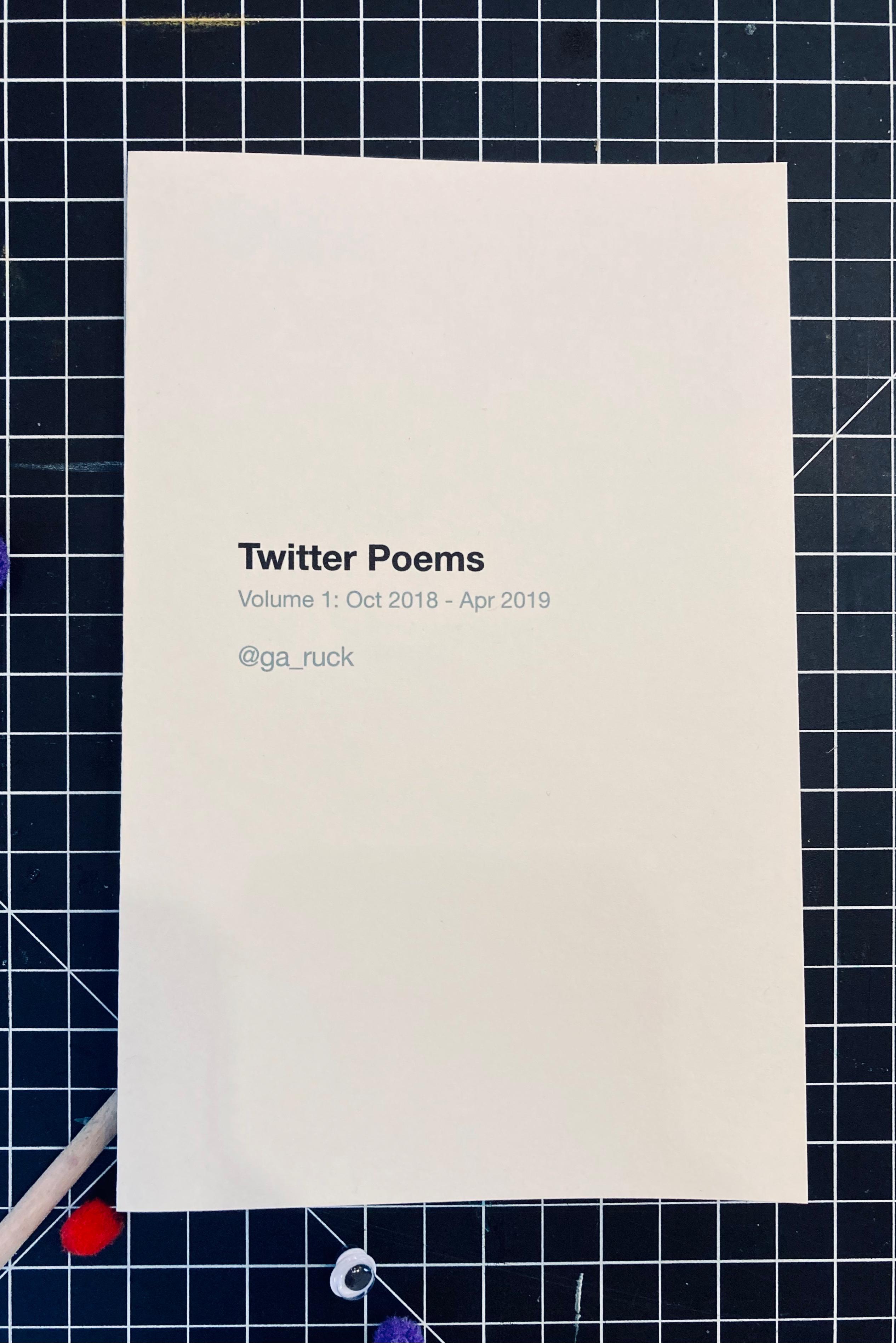 Book cover of Twitter Poems Volume 1: Oct 2018 - Apr 2019 by Graeme Ruck